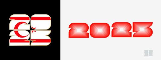 Year 2025 with flag of Northern Cyprus and in color palate of Northern Cyprus flag. Happy New Year 2025 in two different style. vector