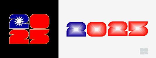 Year 2025 with flag of Taiwan and in color palate of Taiwan flag. Happy New Year 2025 in two different style. vector