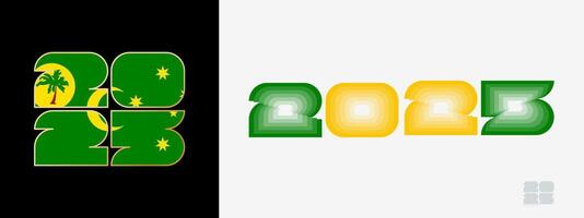 Year 2025 with flag of Cocos Islands and in color palate of Cocos Islands flag. Happy New Year 2025 in two different style. vector