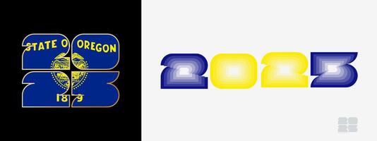 Year 2025 with flag of Oregon and in color palate of Oregon flag. Happy New Year 2025 in two different style. vector