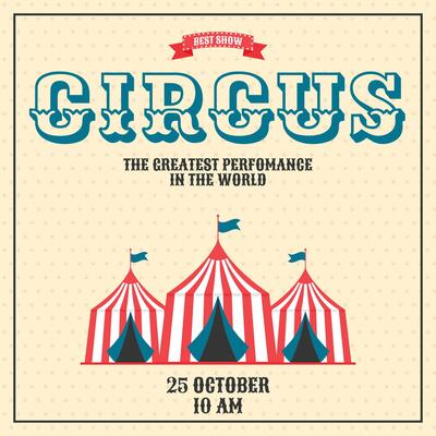 Colorful vintage circus banner invitation. Three striped circus tents. Retro flat illustration. Template for advertising card, poster, flyer, post and more