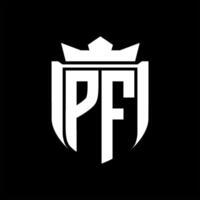 PF Letter logo shield shape inside shield badge crown on black background template design vector