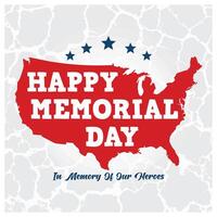 Memorial Day text with a map of America. In memory of our heroes. Memorial Day concept. Flat illustration. vector