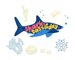 Colorful hand drawn lettering in flat style with shark and sealife doodles in confident colors. Hand drawn slogan Shark-tastick day in fish shape on white background. Word playing composition. vector