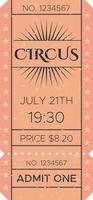 Retro circus ticket for a show starting at 19,30 on july 21th, priced at 8.20, featuring a vintage design with stars and sunburst pattern vector