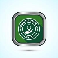 Dermatologically tested icon design, dermatology test and dermatologist clinic icon, Green Shadow Button Design vector