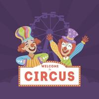 Welcome to Circus, Circus Banner Template with Funny Clowns Illustration vector