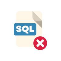 Sql file showing an error with a red cross symbol vector