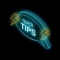 Neon sign showing quick tips with lightning bolts on black background vector