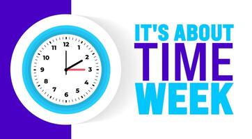 It's About Time Week background, banner or poster design template. vector