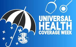 International Universal Health Coverage week.Holiday concept. suitable for placard, background,Greeting Card, Poster design template with text inscription, standard Social Media Post. vector