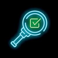 Neon magnifying glass zooming in on green check mark symbol on black background vector