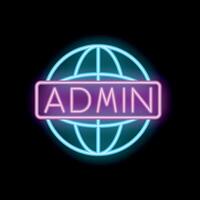 Neon sign of admin on planet earth representing global administration vector