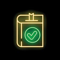 Neon icon of book with bookmark and checkmark symbol on black background vector
