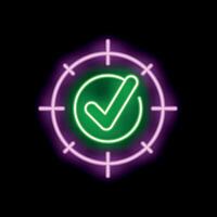 Neon sign showing check mark inside target symbol on a black background vector