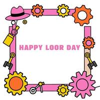 Gears and Tools Border with Happy Labor Day Wording concept as A unique border frame featuring gears and tools symbolizing the intricate machinery and teamwork b vector