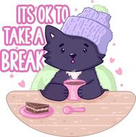 A cat drinking a cup of chocolate and a piece of cake. It's ok to take a break. vector
