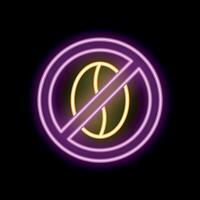 Glowing neon sign showing coffee bean with slash for no caffeine zone vector