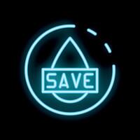 Neon save water sign with drop and inscription in circle frame on black background vector