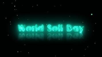 world soil day Text neon animation video