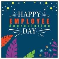 Employee Appreciation Day text with spring leaves. Manager satisfaction with employee performance. Employee Appreciation Day concept. Flat illustration. vector