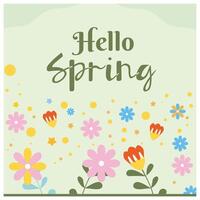 Hello Spring text with colorful flowers. Flowers bloom in spring. Spring Flourishing concept. Flat illustration. vector
