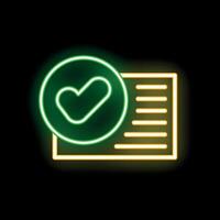 Neon icon showing a validated document with check mark symbol vector