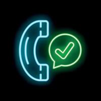 Neon icon of phone receiver with check mark in speech bubble vector