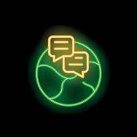 Neon sign depicting global communication with speech bubbles over earth vector
