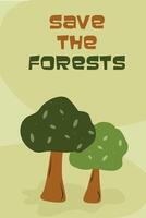 Save the forests with green trees and a simple message for environmental awareness vector