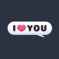 i love you text in blank bubble in flat design. vector