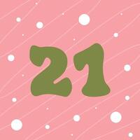 Christmas advent calendar design, day 21. Groovy style illustration, pink background vector