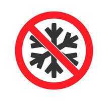 Do not freeze icon symbol. No freezing logo sign. Snowflake ice, prohibition, prohibited, not allowed, forbid. illustration. Isolated on white backround. vector