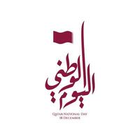 Design for Qatar national day on December 18 with cool Arabic calligraphy. vector