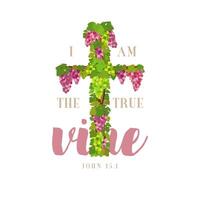 Jesus is the true vine creative Christian symbol. Greeting card design. Religious cross with green and purple bunches of grapes and grape leaves vector
