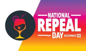 National Repeal Day to celebrate on December 5th. Commemorating the anniversary of the repeal vector