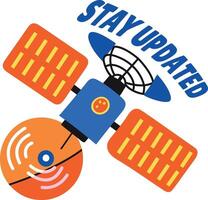 A flat sticker of a satellite with stay updated typography vector