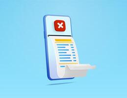 3d minimal bill cancellation. checkout unsuccessful. Printing receipt on machine with cross mark isolated on gradient background. 3d illustration. vector