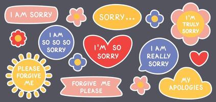 set of stickers with phrases sorry, apologies. Collection of figures with apology quotes in the form of heart, sun, cloud, circle, flower on a dark background. I apologize, I am so sorry. vector