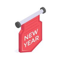 Well designed isometric icon of cheerful red banner to welcome the New Year vector