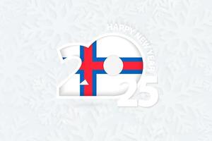 New Year 2025 for Faroe Islands on snowflake background. vector