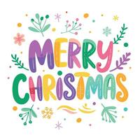 merry christmas lettering with colorful flowers and leaves on a white background vector