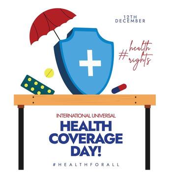 12th December Health coverage day banner with a protection shield under an umbrella. vector