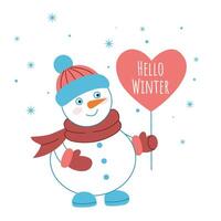 Snowman in scarf, hat and mittens holds heart-shaped sign with the text Hello Winter vector