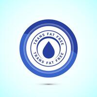 Trans fat free icon design illustration, Zero trans fat icon for healthy concept, Blue Color Button Design vector