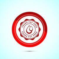 Trans fat free icon design illustration, Zero trans fat icon for healthy concept, Red Color Button Design vector
