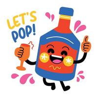A flat sticker of a happy bottle character holding a glass with text let's pop vector