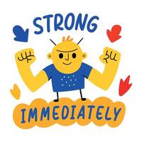 A flat sticker of a character with strong immediately typography vector