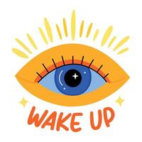 A flat sticker of an eye with wake up typography vector