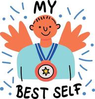 Smiling character wearing medal with text my best self, flat sticker vector